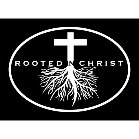 CAR WINDOW DECAL STICKERS - ROOTED IN CHRIST - EPH 3:17-19